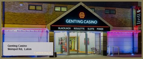 luton casino genting